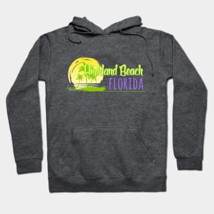 Life's a Beach: Highland Beach, Florida Hoodie